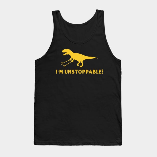 I’m Unstoppable T Rex With Long Arms Trash Pickers Tank Top by dentikanys